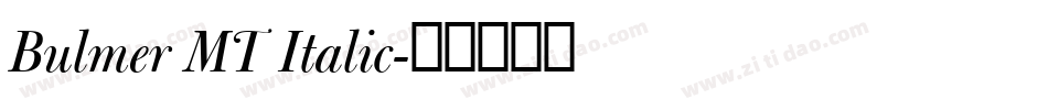 Bulmer MT Italic字体转换